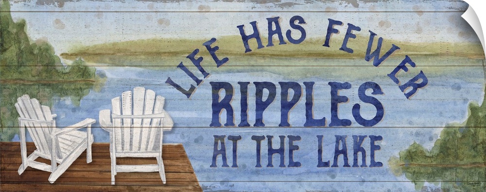 "Life Has Fewer Ripples At The Lake" and a watercolor painting of two chairs on a dock at a lake with a wood panel effect.