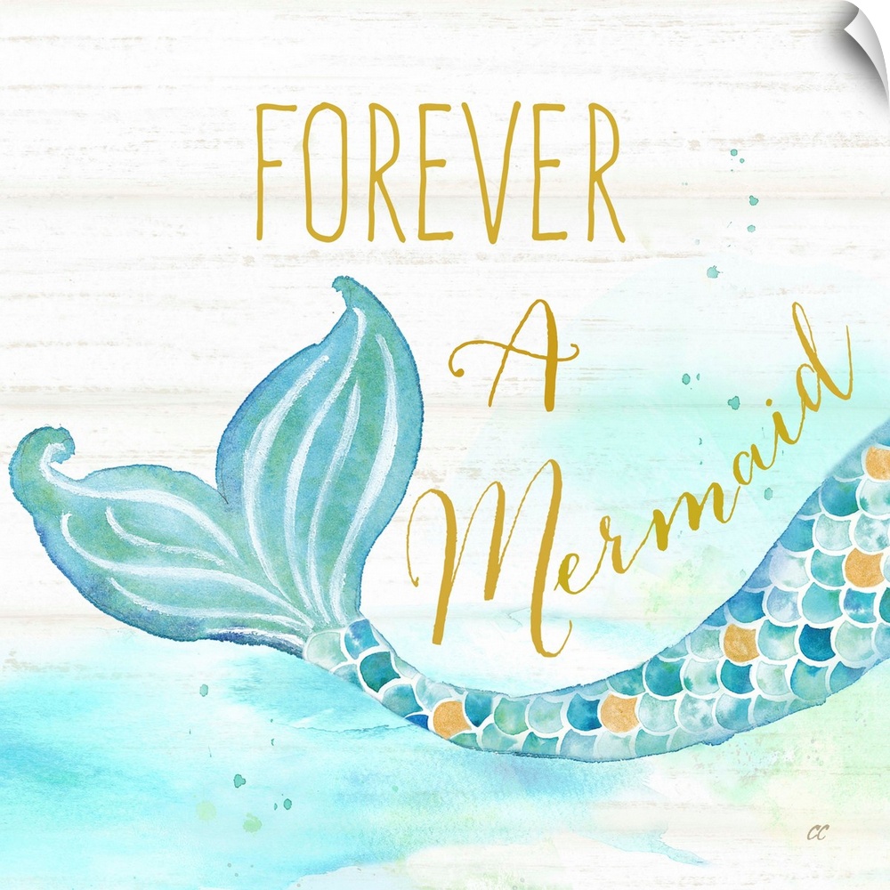 "Forever A Mermaid" in gold with a watercolor design of a mermaid tail against a white wood backdrop.