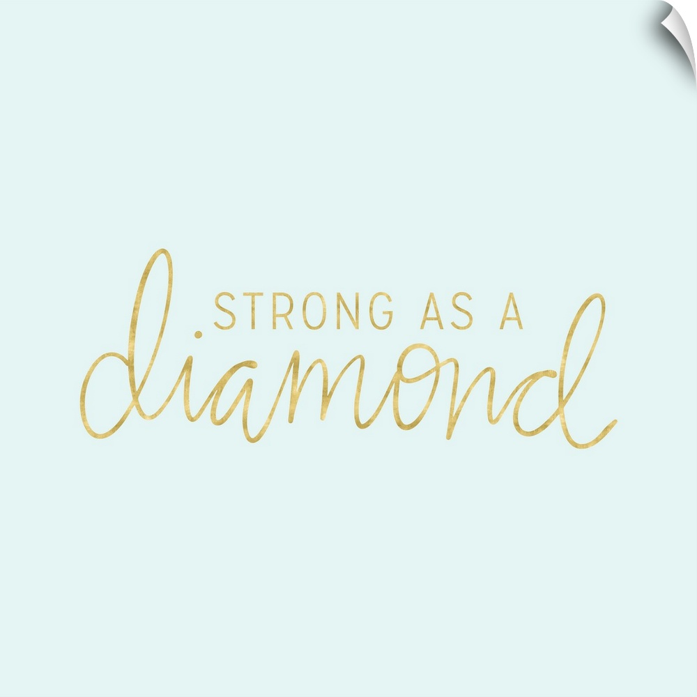 "Strong As A Diamond" in metallic gold on a pale teal background.