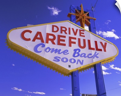 Drive Carefully sign, Las Vegas, Nevada