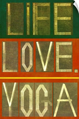 Life, Love, Yoga