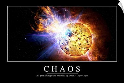 Chaos: Inspirational Quote and Motivational Poster