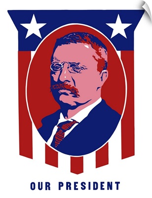 Digitally restored vecotr poster of President Theodore Roosevelt