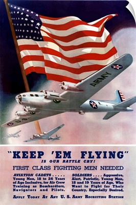 Digitally restored vector war propaganda poster. Keep 'em flying is our battle cry!