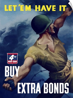 Digitally restored vector war propaganda poster. Let 'Em Have It Buy Extra Bonds