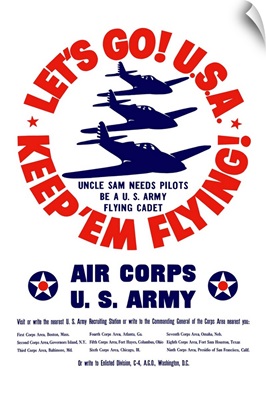 Digitally restored vector war propaganda poster. Let's Go U.S.A. Keep 'Em Flying!