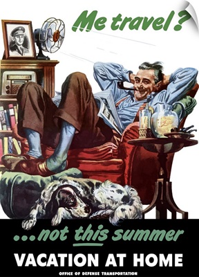 Digitally restored vector war propaganda poster. Me Travel? Not This Summer.