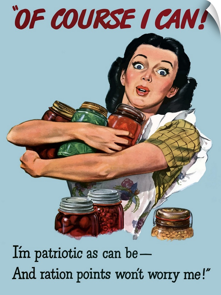 Digitally restored vector war propaganda poster. This vintage World War Two poster features a housewife holding canned goo...
