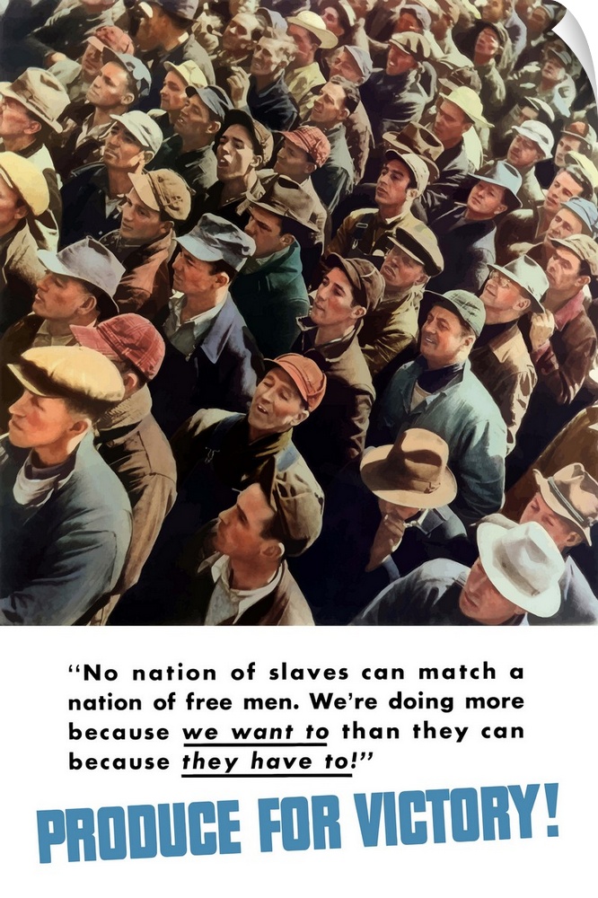 Digitally restored vector war propaganda poster. This vintage World War II poster features a large crowd of factory worker...