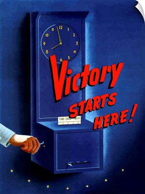 Digitally restored vector war propaganda poster. Victory Starts Here!