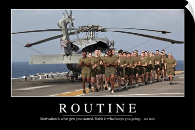 Routine: Inspirational Quote and Motivational Poster