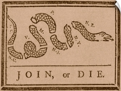 The Join or Die print was a political cartoon created by Benjamin Franklin
