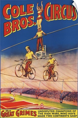 Vintage Cole Brothers Circus Poster Of High Wire Acrobats, 1890
