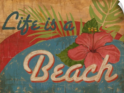 Beach Signs - Life