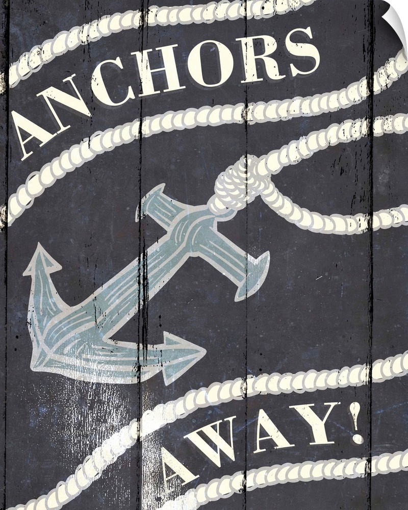 Illustration of an anchor tied to a rope with the words "Anchors Away!"