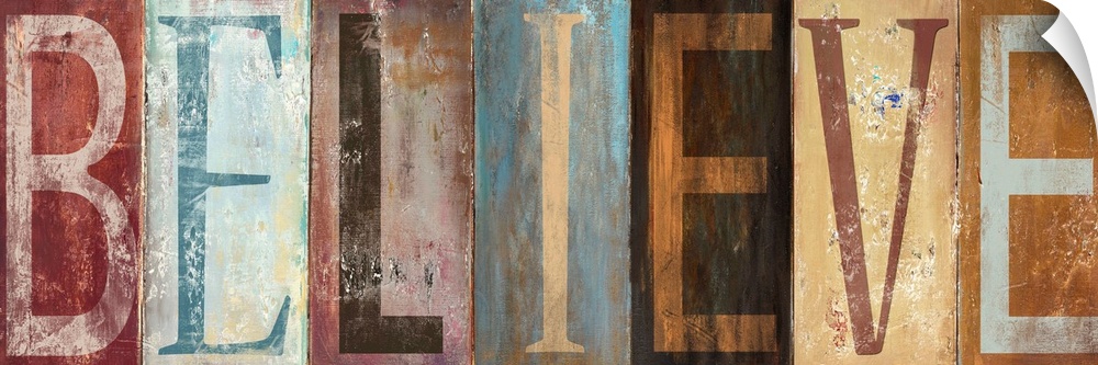 The word "Believe" with each letter painted in a different style in muted colors, with a worn, weathered look.