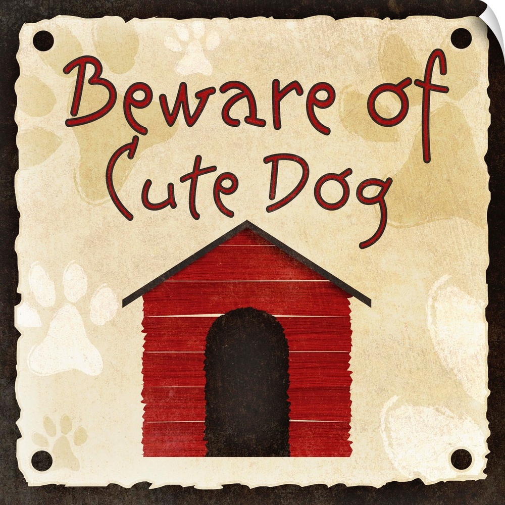 Beware of Cute Dog