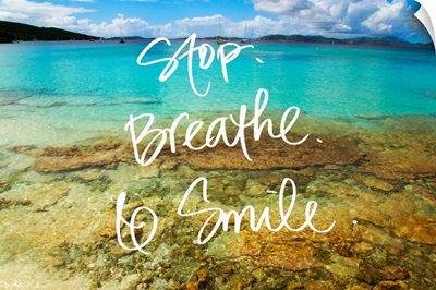 Stop Breathe Smile