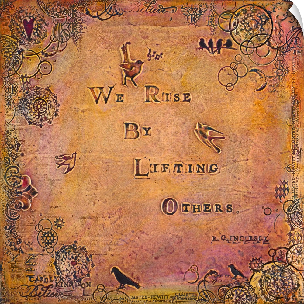 We Rise by Lifting Others