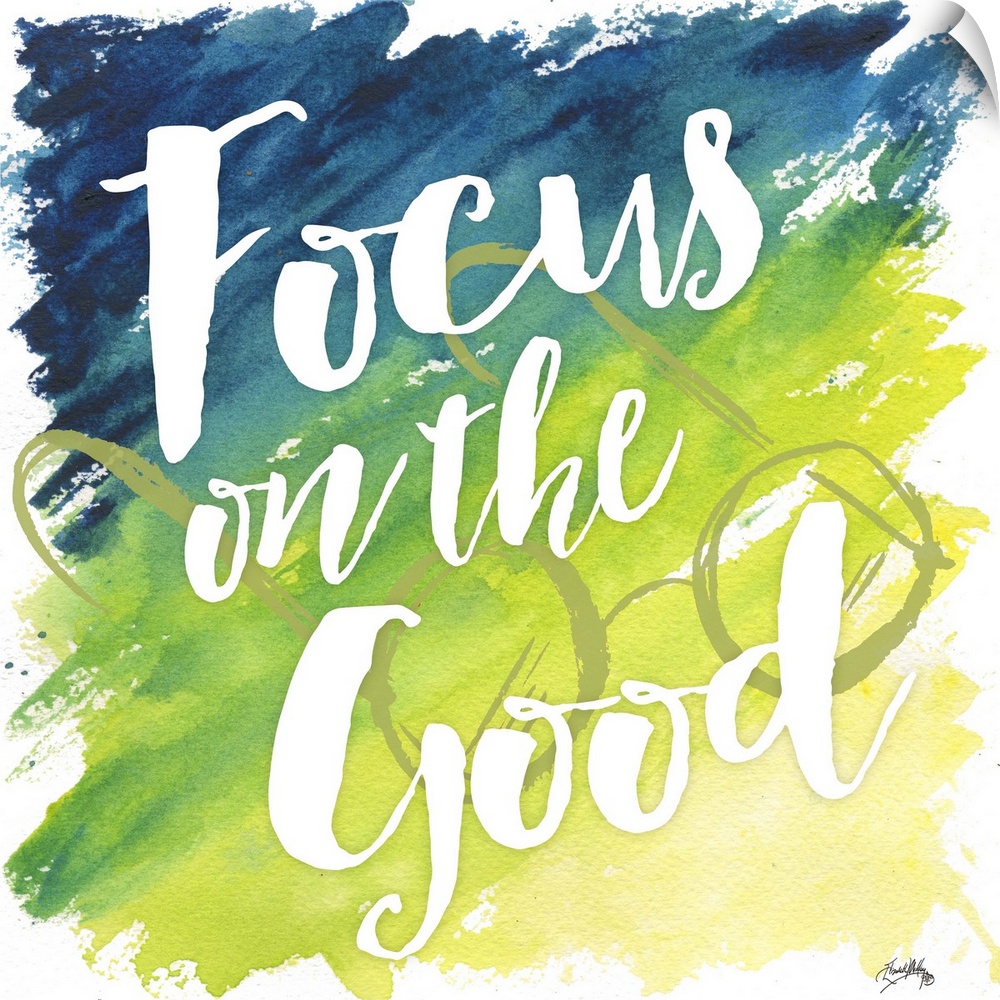 "Focus on the Good" on a blue to yello gradient watercolor background with circular framed eyeglasses behind the words.