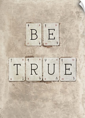 Be True