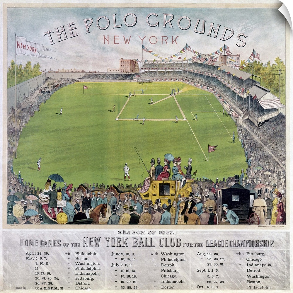 The Polo Grounds in Upper Manhattan, New York, on a lithograph poster, giving the schedule of the New York Ball Club's gam...