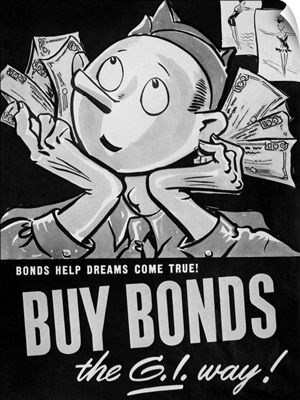 Bonds Help Dreams Come True! Buy Bonds the G.I. Way, 1942
