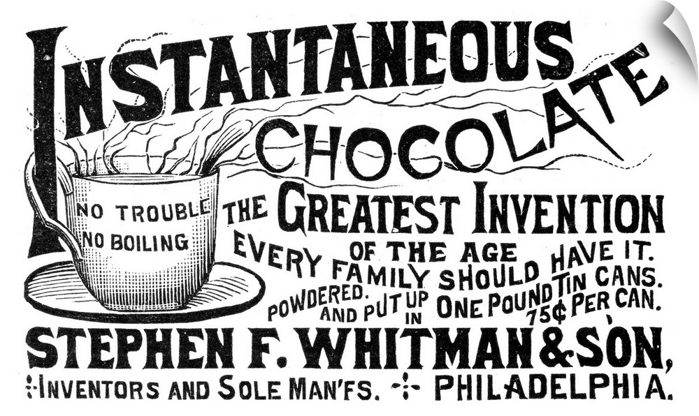 Hot Chocolate Ad, 1893. Instant Hot Chocolate. American Magazine Advertisement, 1893.