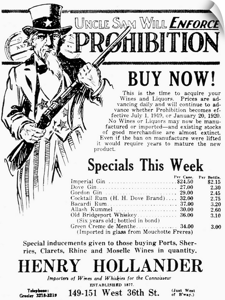 'Uncle Sam Will Enforce Prohibition. Buy Now!' Advertisement for a wine and liquor importer in the 'New York Times,' 4 May...