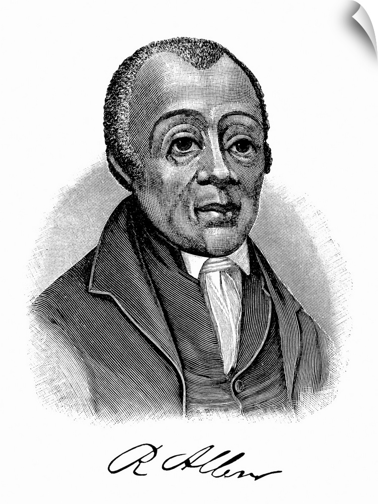 RICHARD ALLEN (1760-1831). American minister and founder of the African Methodist Episcopal Church. Engraving, c1887.