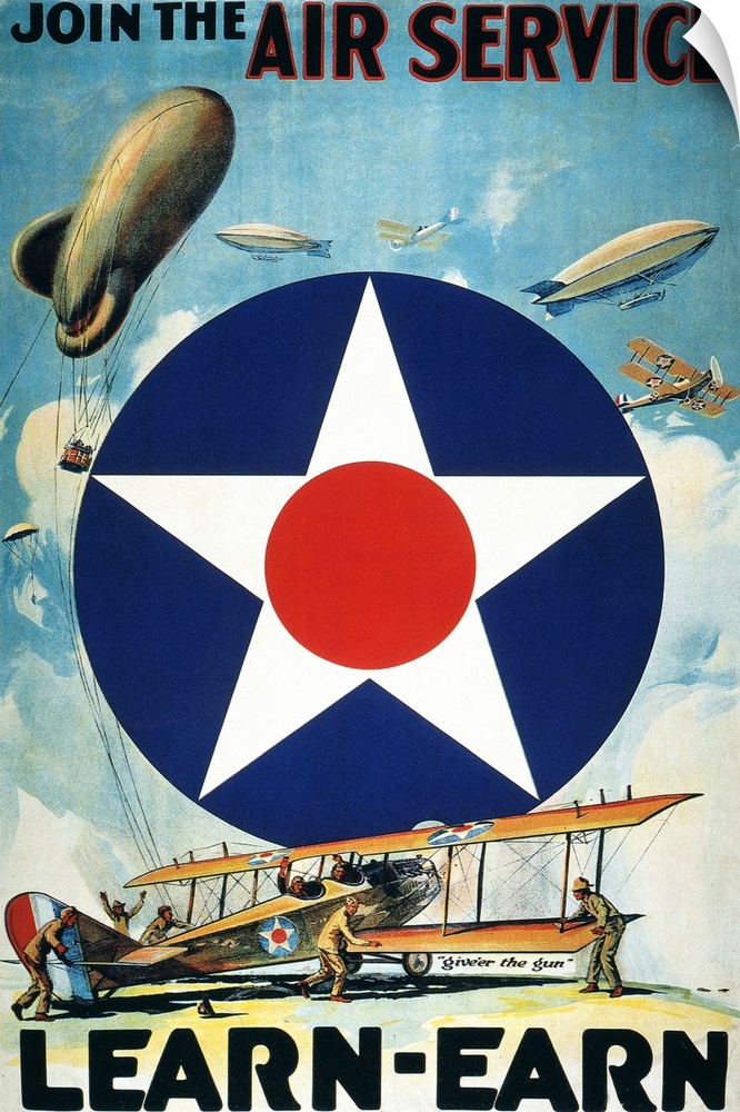 'Join the Air Service, Learn-Earn.' U.S. Army Air Service recruiting poster, 1918.