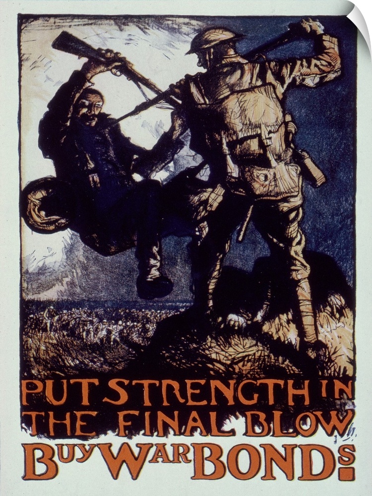 'Put strength in the final blow.' American World War I war bond poster.