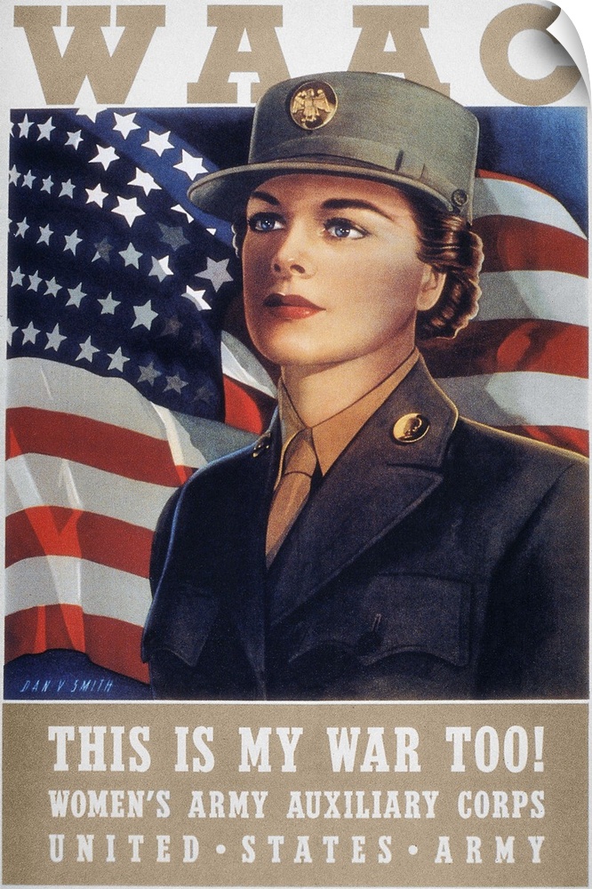 This Is My War Too!: American World War II recruiting poster, c1942, for the U.S. Army's Women's Army Auxilliary Corps (WA...