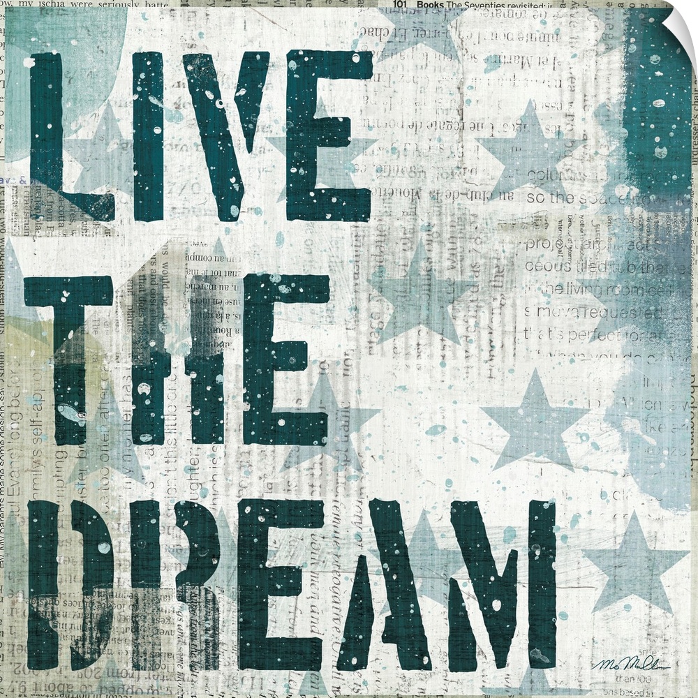 Mixed media artwork of stars and stencil text "Live The Dream," with newspaper print in the background.