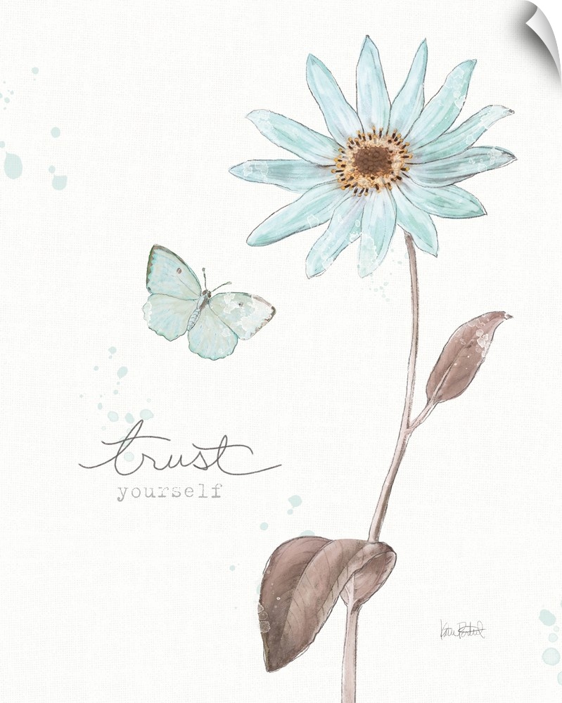 "Trust Yourself" written alongside an illustration of a blue butterfly and a blue flower on a white background with a litt...