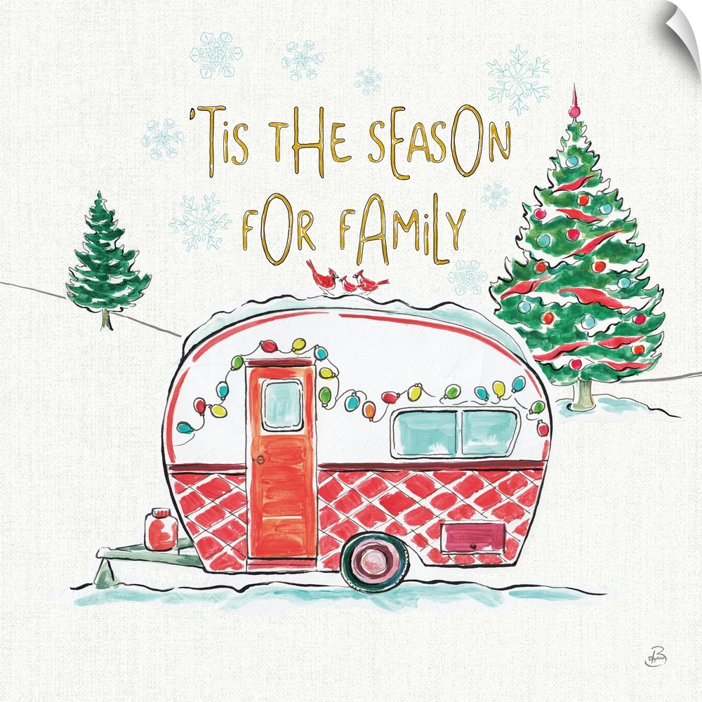 Decorative Christmas themed artwork with the phrase "'Tis the season for family" written above an illustration of a camper...