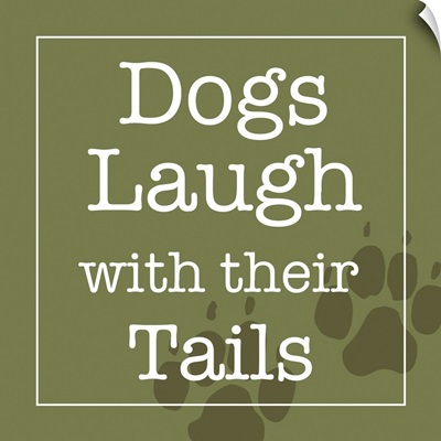 Dogs Laugh with Their Tails