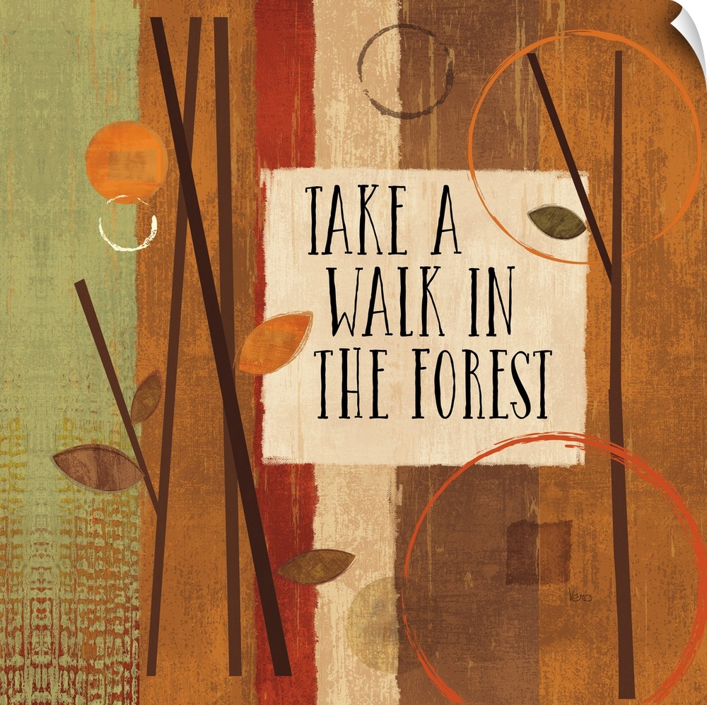 "Take a walk in the forest" surrounded by leaves and branches and color blocks in earth tones.