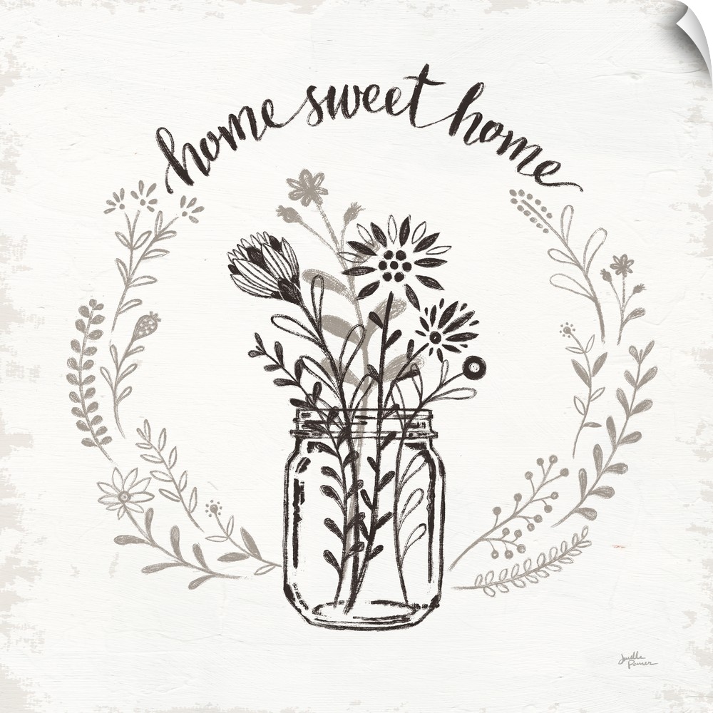"Home Sweet Home" framed with a wreath and a glass jar filled with flowers in a pen and ink style with a texture backdrop.