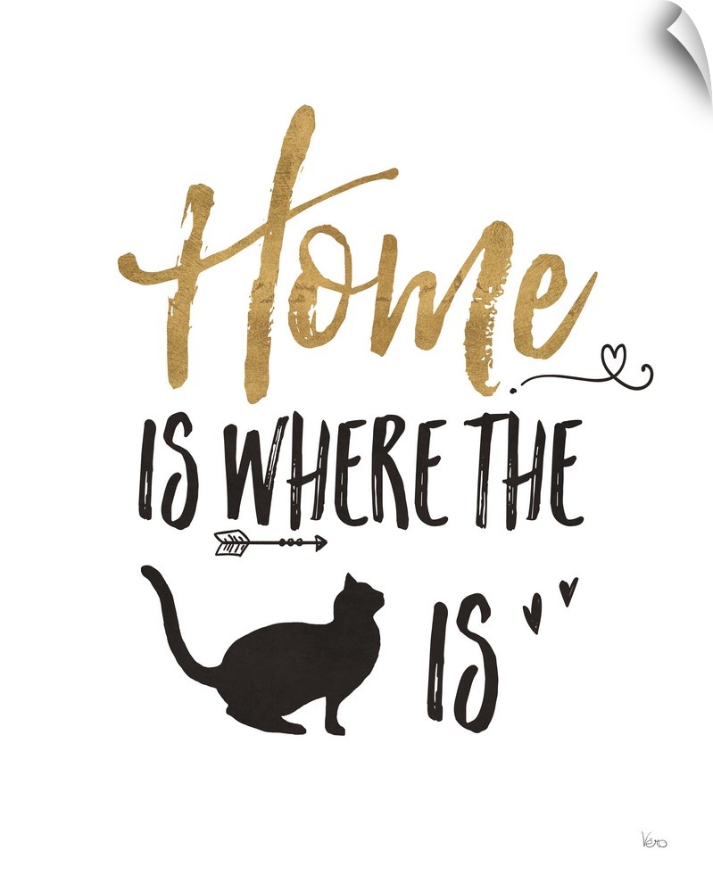 "Home is Where the (cat) is" in black and gold.