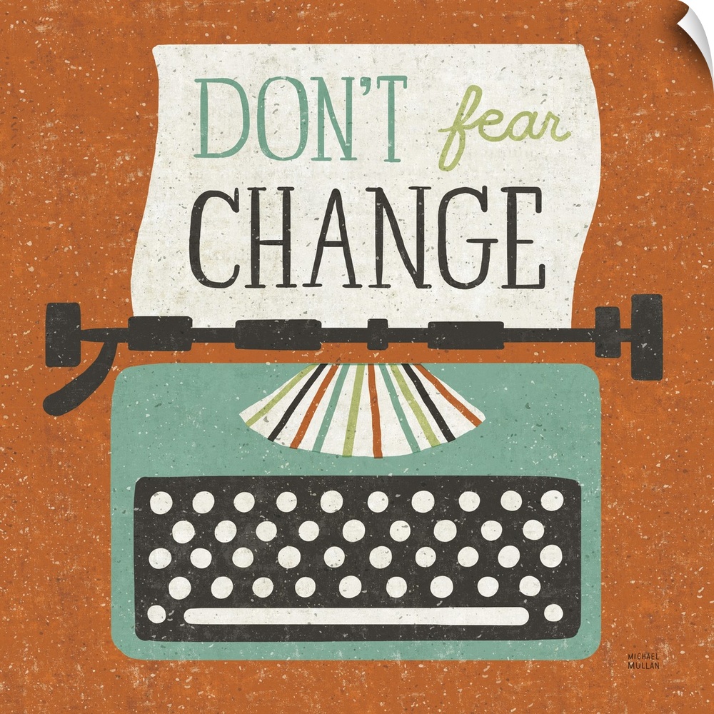 Retro Desktop Typewriter Don't Fear Change