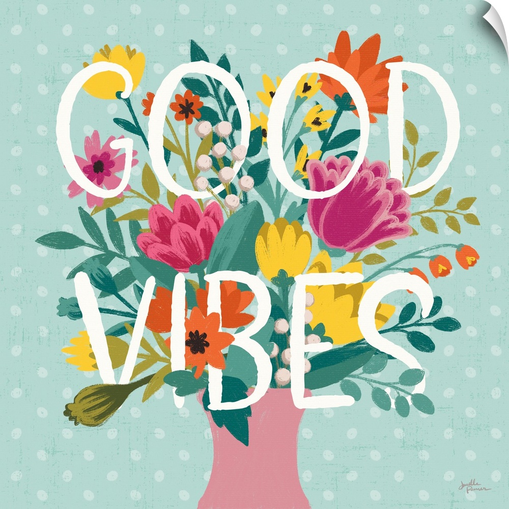 This decorative artwork features the words, 'Good Vibes' over a blue polka dot background with sprouting flowers.