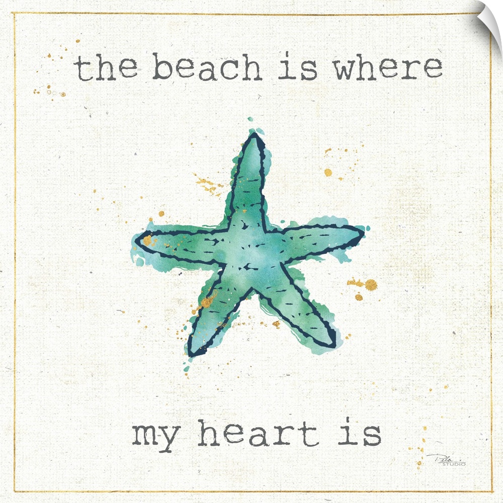 Square artwork of a teal starfish with the words, "The beach is where my heart is."