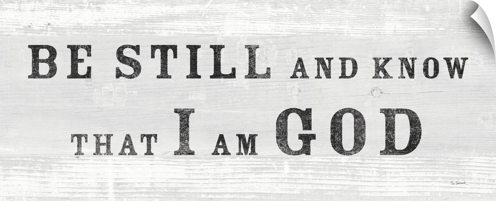 "Be Still And Know That I Am God" against a light gray shiplap background.