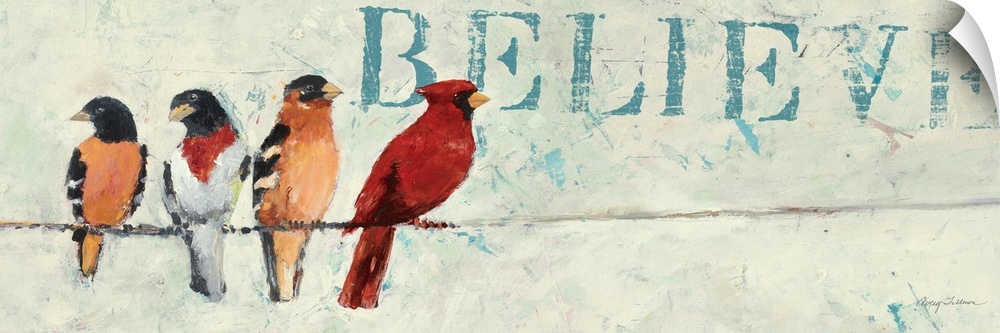 Contemporary artwork of garden birds perched on a wire, with the word "Believe" in the background.