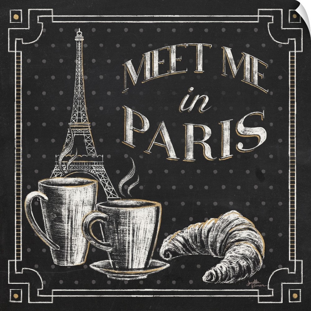 Square chalkboard sketch with the phrase "Meet Me in Paris" and an illustration of the Eiffel Tower, coffee cups, and a cr...
