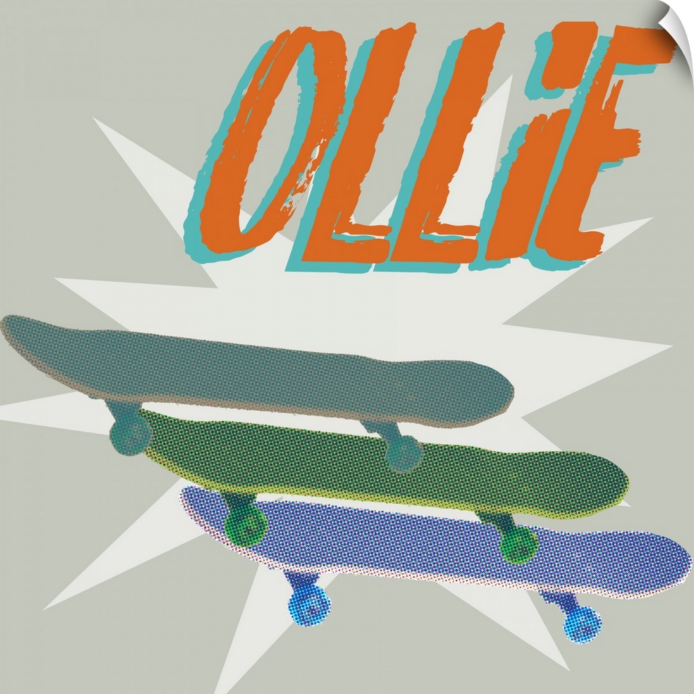 A youthful design of layered group of skateboards below "Ollie" on a starburst gray background.