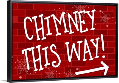 Chimney this way!