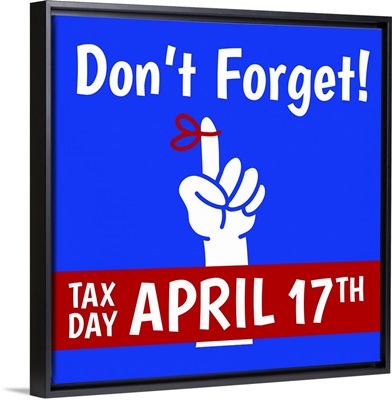 Don't Forget - Tax Day - Square