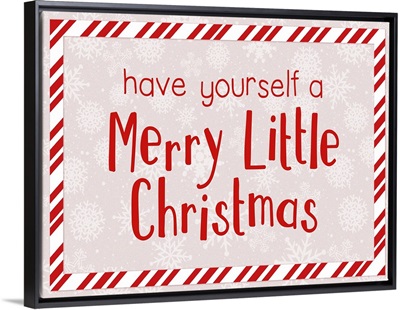 Have Yourself a Merry Little Christmas - Red on White